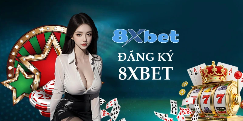 đăng ký 8xbet